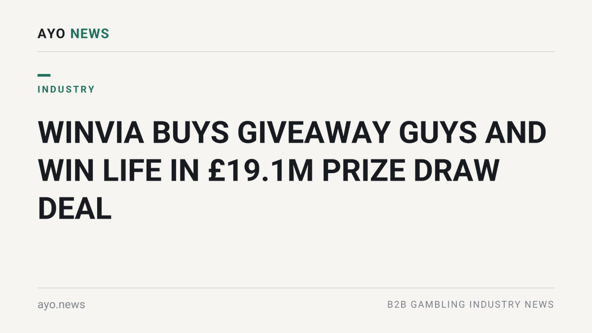 Winvia Buys Giveaway Guys And Win Life In £19.1M Prize Draw Deal