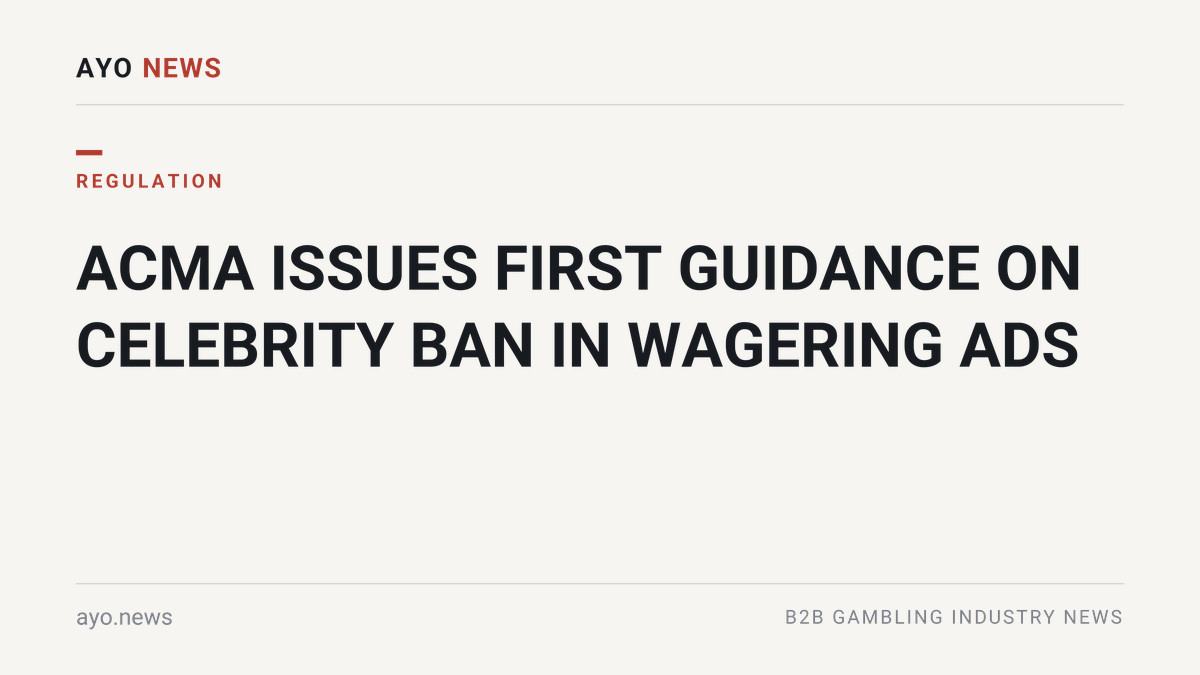 Acma Issues First Guidance On Celebrity Ban In Wagering Ads