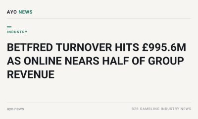 Betfred Turnover Hits £995.6M As Online Nears Half Of Group Revenue