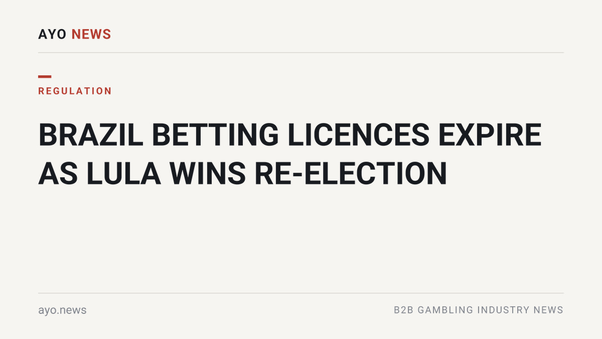 Brazil betting licences expire as Lula wins re-election