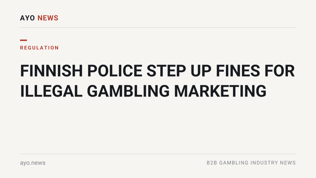 Finland illegal gambling marketing fines headline card
