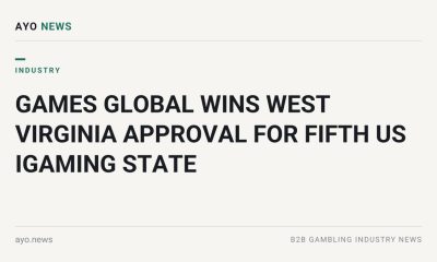 AYO News card: Games Global wins West Virginia approval
