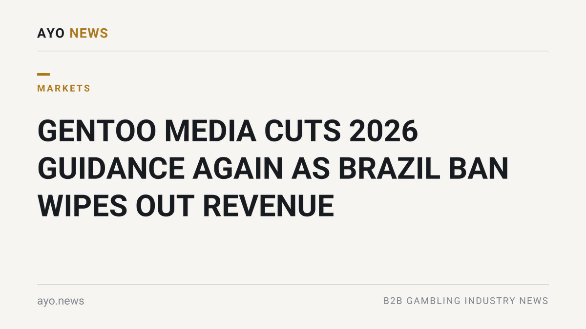 Gentoo Media Cuts 2026 Guidance Again As Brazil Ban Wipes Out Revenue