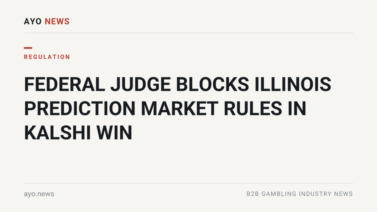 Federal judge blocks Illinois prediction market rules Kalshi