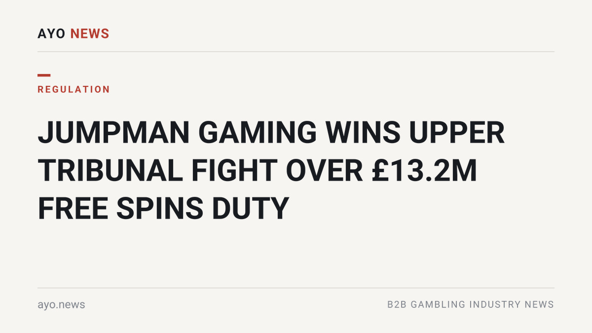 AYO News card: Jumpman Gaming wins Upper Tribunal fight over free spins duty