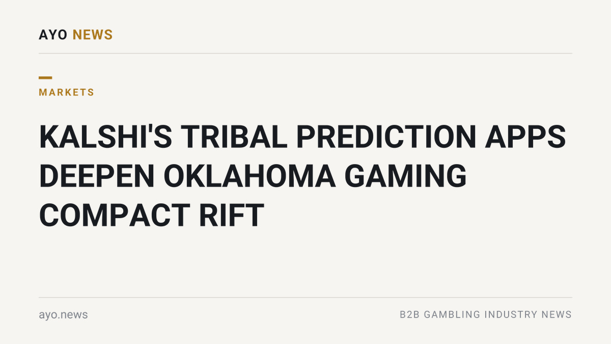 Kalshi'S Tribal Prediction Apps Deepen Oklahoma Gaming Compact Rift