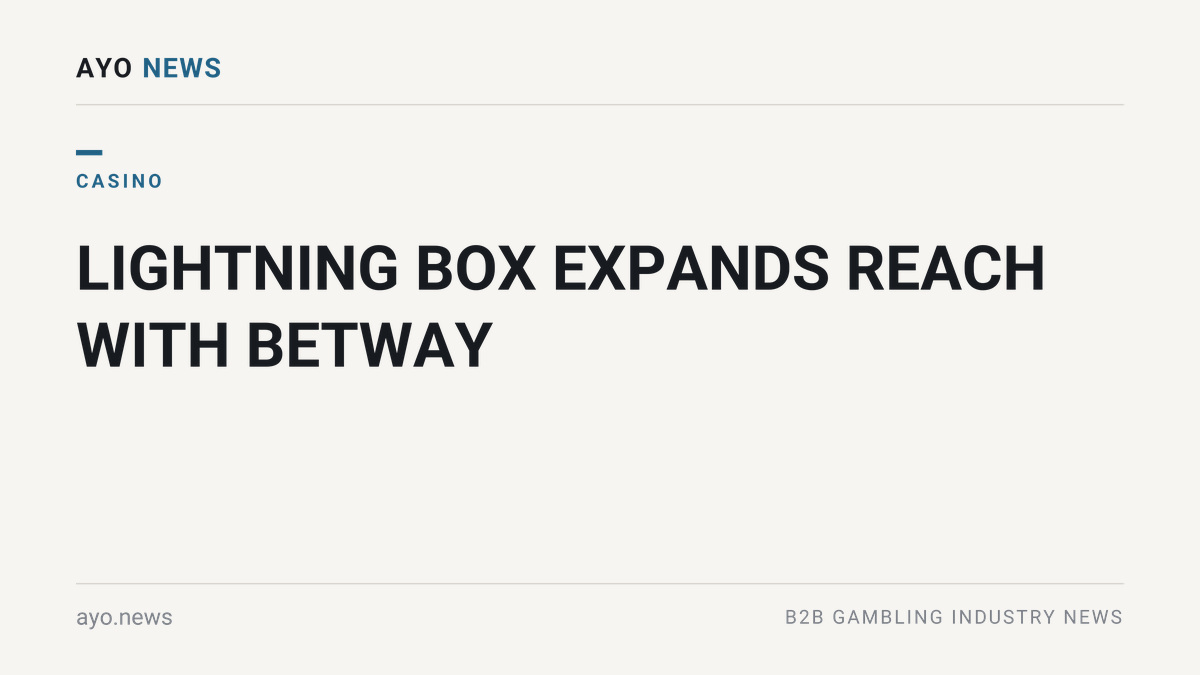 Lightning box expands reach with betway