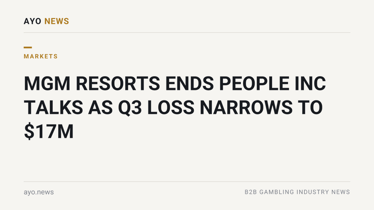 Mgm Resorts Ends People Inc Talks As Q3 Loss Narrows To $17M