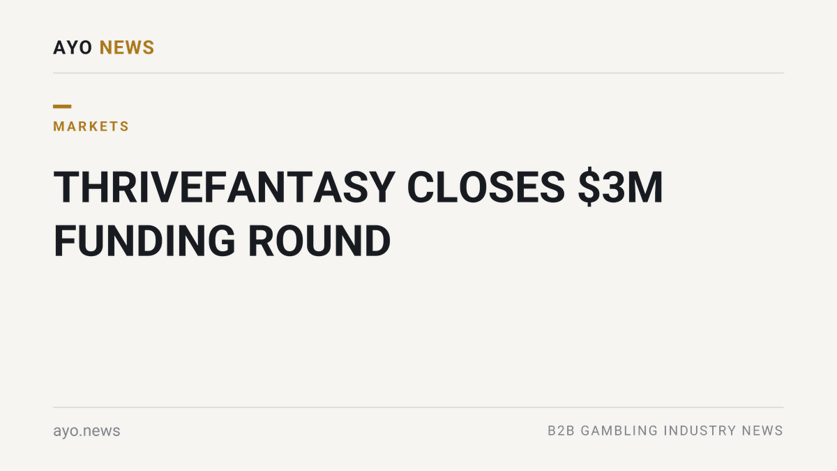 Thrivefantasy closes $3m funding round