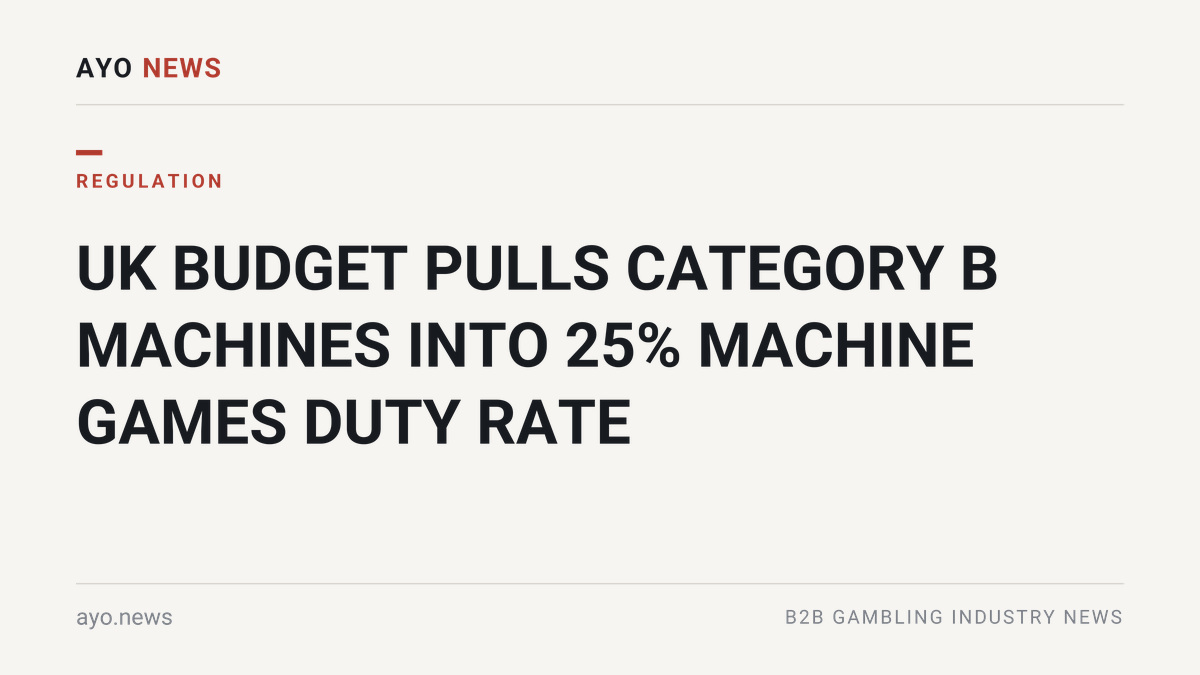Uk Budget Pulls Category B Machines Into 25% Machine Games Duty Rate
