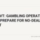 Uk govt: gambling operators must prepare for no-deal brexit
