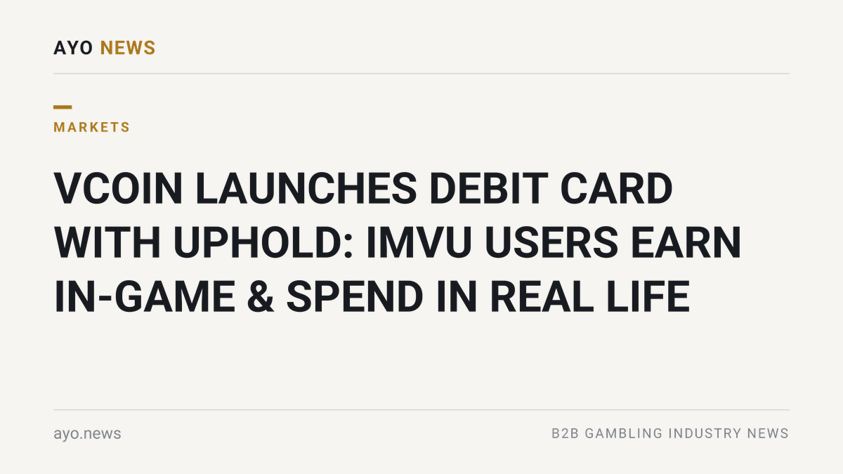 Vcoin launches debit card with uphold: imvu users earn in-game & spend in real life
